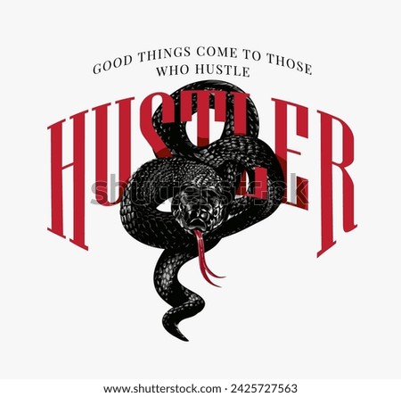 hustler slogan with hand drawn black python vector illustration created by hand drawn without the use of any form of AI software at any stage