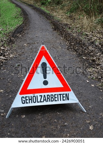 Sign with inscription Gehölzarbeiten translation Woodwork