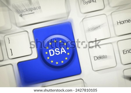 Digital services act (DSA) concept: enter key on computer keyboard with europe flag, and the text "DSA" Digital Services Act Royalty-Free Stock Photo #2427810105