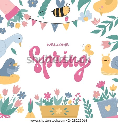 Welcome Spring lettering quote with frame of doodles for cards, posters, invitations, banners, templates, etc. EPS 10