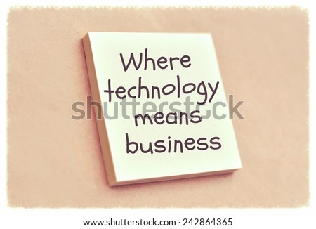 Text where technology means business on the short note texture background