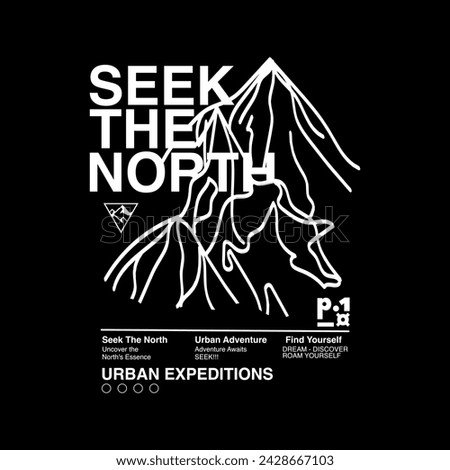 Seek The North Outdoor T shirt design typhography print ready template vector design
