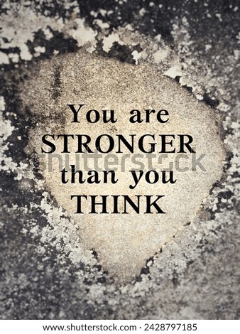 You are stronger than you think text with retro style background. Inspirational and Motivational Quote.
