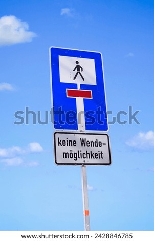 Street sign in Germany, Text "no turning possible" 