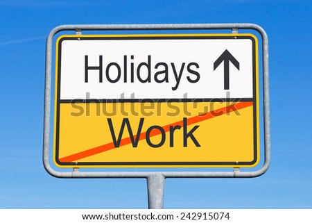 Work and Holidays