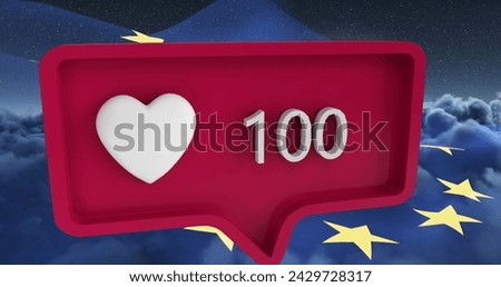 Image of heart icon with numbers on speech bubble with european union flag. global social media and communication concept digitally generated image.