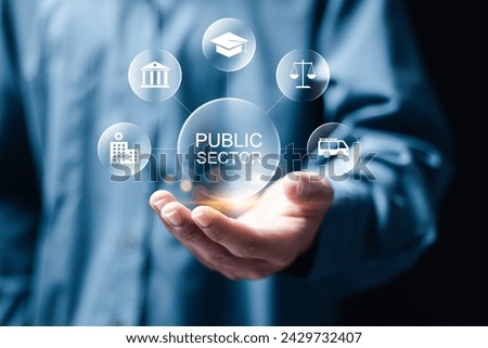 Public sector concept. government, education, health, municipal service, provide people infrastructure. Person hold public sector icon on virtual screen. Royalty-Free Stock Photo #2429732407