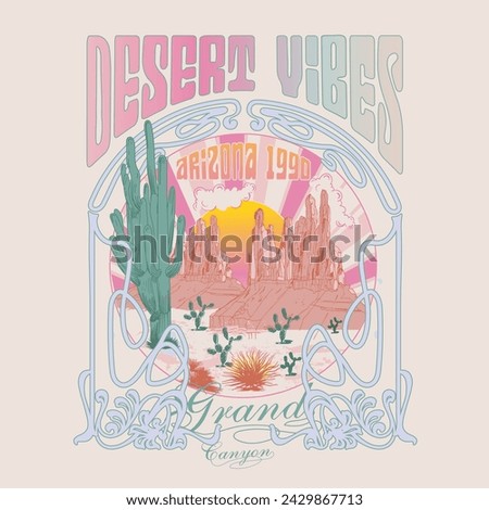 Desert summer print design for t shirt, sweatshirt, women's, girls collection, slogan for Desert vibes grand canyon Arizona 1990, graduand graphic design