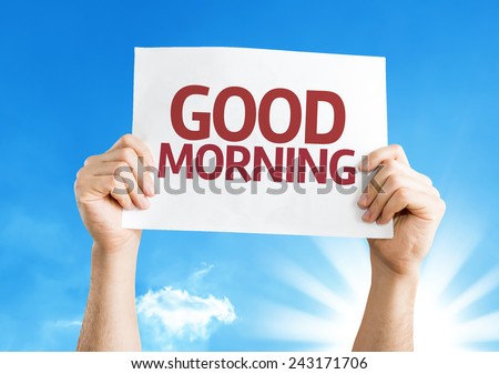 Good Morning card with a beautiful day