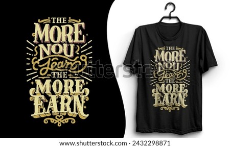 The graphic art evolves further with a focus on typography, encompassing motivational quotes, positive affirmations, and inspirational phrases. The t-shirt designs showcase a creative interplay of tex