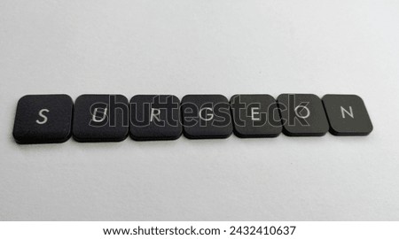 surgeon word written in black letter tiles on a white background.