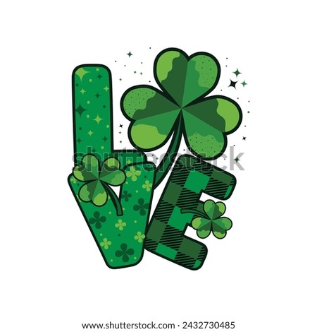 Love st patrick's day Vector template for t shirt, banner, poster, flyer, postcard, greeting card.