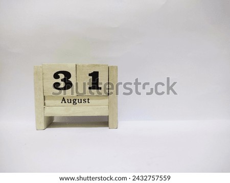 31 august wooden calendar in white background