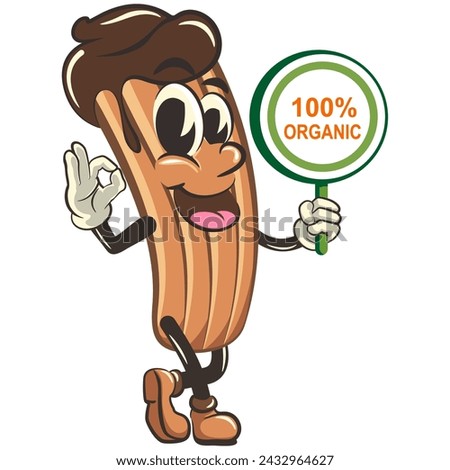 vector isolated clip art illustration of churro cartoon mascot carrying a sign that says one hundred percent organic, work of handmade