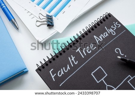 Notebook with Fault tree analysis and diagram. Royalty-Free Stock Photo #2433398707