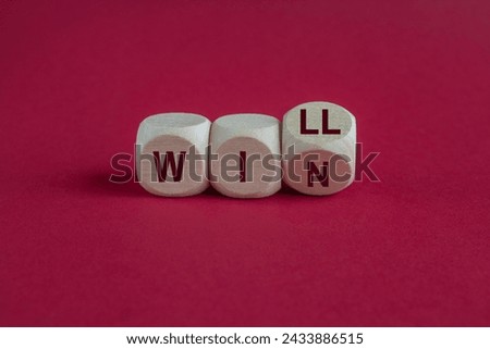 Will to win symbol. Turned a cube and changes red words will to win. Beautiful red background, copy space. Business, motivational and we will win concept. Royalty-Free Stock Photo #2433886515