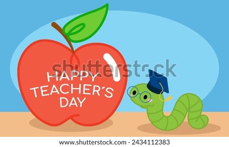 An apple with the text happy teachers day and a caterpillar with graduation cap. Vector Illustration.