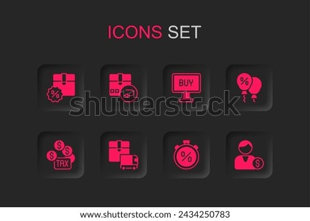 Set Delivery cargo truck, Return cardboard box, Cardboard with discount, Stopwatch percent, Discount tag, Buyer, button and Tax payment icon. Vector