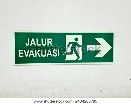 Evacuation Sign in Bahasa Indonesia