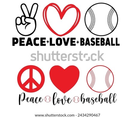 Peace Love Baseball,Baseball T-shirt,Typography,Baseball Player Svg,Baseball Quotes Svg,Cut Files,Baseball Team,Instant Download
