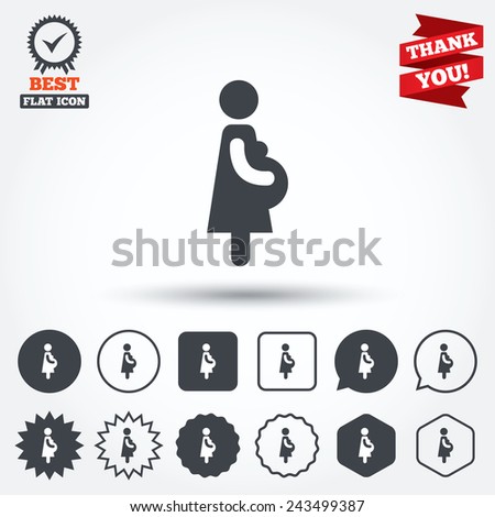 Pregnant sign icon. Women Pregnancy symbol. Circle, star, speech bubble and square buttons. Award medal with check mark. Thank you ribbon. Vector