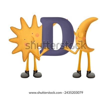 Bright cartoon alphabet. Cute and funny moon and sun with letter D. Illustration for kids on white background