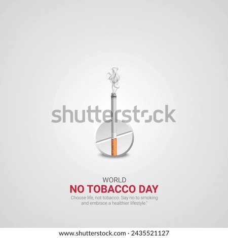 World No-Tobacco Day. World No-Tobacco Day creative ads design May 31. vector, 3D illustration. 