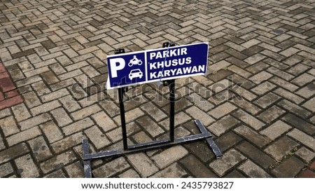 parking signs specifically intended for employees                      