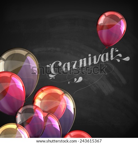 vector typographical illustration of ornate chalk word carnival on the blackboard texture with multicolored flying balloons 