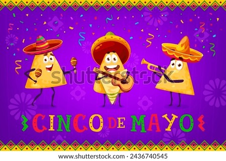 Mexican nachos chip mariachi musician characters on Cinco de Mayo holiday celebration banner. Mexican carnival, Cinco de Mayo vector poster with nachos funny personage playing on musical instruments Royalty-Free Stock Photo #2436740545