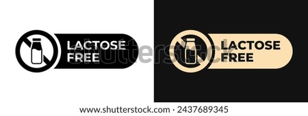 Lactose free icon. No lactose label. Dairy free illustration, logo, symbol, sign, stamp, tag, emblem, mark or seal for product packaging isolated.