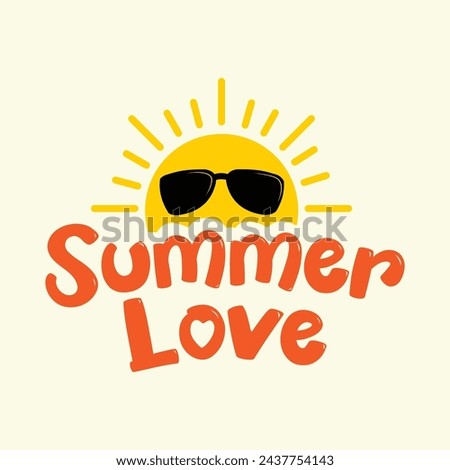 Summer Love typography vector illustration with sun clip art and sun glass. Summer time quote, logo, poster, banner, greeting card. Hand drawn summer vector illustration. Editable text.