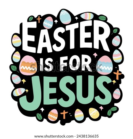 Design of a vector image for Easter with the message of the risen Savior.