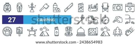 set of 27 outline web camping icons such as fire lamp, sleeping bag, gas stove, pocket knife, boots, campsite, beanie, flashlight vector thin line icons for web design, mobile app.