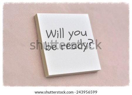 Text will you be ready on the short note texture background