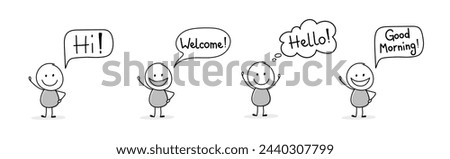 Happy hand drawn character with greeting - welcome, hello, hi, good morning. Vector