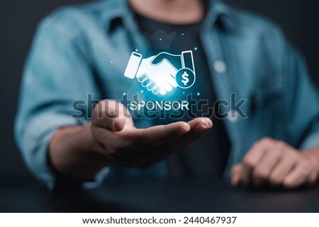 Sponsorship concept. Business between fund sponsors Resources or services. Businessman showing sponsor icon on virtual screen. Royalty-Free Stock Photo #2440467937