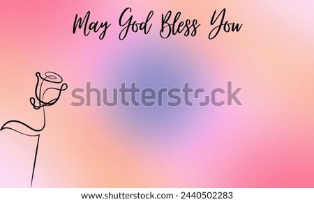 Illustration of hand drawn flower and God blessing message