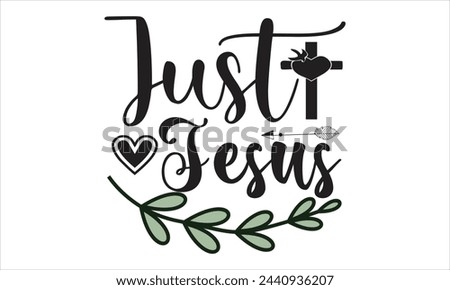 Christian t shirt design bundle,funny Christian typography vector art,jesus shirt,silhouette,png,eps,illustration isolated on white background,Lettering Illustration,Christian life,sticker,print