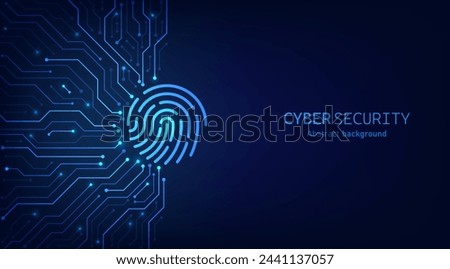 Fingerprint scanning on circuit board. secure system concept with a fingerprint. Cyber security technology concept abstract background futuristic Hi-tech style. Vector and Illustration.  Royalty-Free Stock Photo #2441137057
