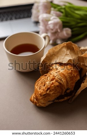 Good morning - delicious breakfast, croissant and tea.