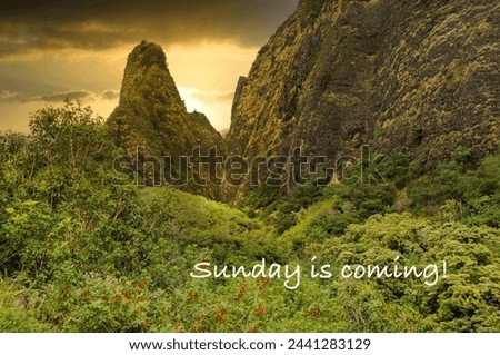 Maui Hawaii background with Easter Religious saying Sunday is coming