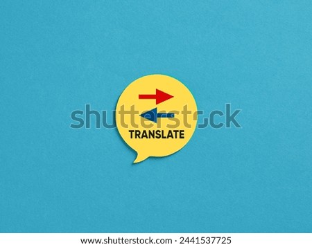 The word translate on yellow speech bubble over blue background. Dictionary, translation, interpretation, translator, communication, language, and knowledge.