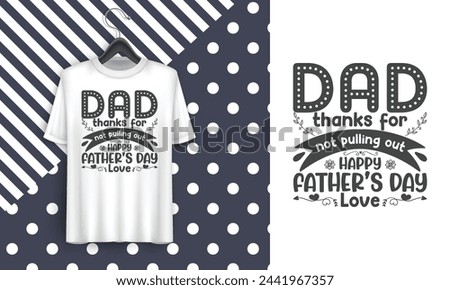 appy father's day t-shirt.dad t shirt vector.fatherhood gift shirt design.