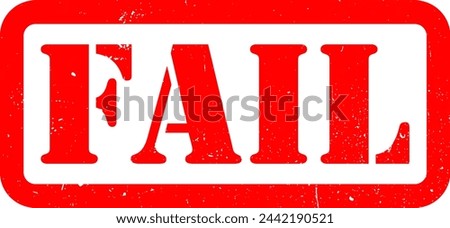 Red Failed Fail Stamp Texture Logo Icon Sign Sigil Symbol Emblem Badge Vector EPS PNG Transparent No Background Clip Art Vector EPS PNG Clip Art No Transparent Background