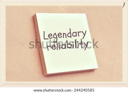 Text legendary reliability on the short note texture background