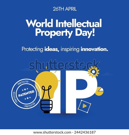 World Intellectual Property day. 26th April World IP day celebration banner with light bulb in yellow colour with IP written on banner with icons of gear, chart. Protecting ideas for better business.  Royalty-Free Stock Photo #2442436187