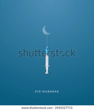 Eid Mubarak creative concept. Syringe and mosque with Eid moon, Background for Medical or Hospital shop for Ramadan and Eid celebration poster, Eid Mubarak creative design for social media post. Royalty-Free Stock Photo #2442527715