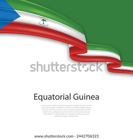 Waving ribbon with flag of Equatorial Guinea. Template for independence day poster design