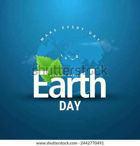 Earth Day. Vector illustration with the words, planets and green leaves. Celebrates every year on April 22nd.